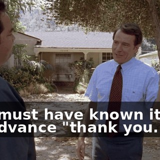 You must have known it was an advance "thank you."
