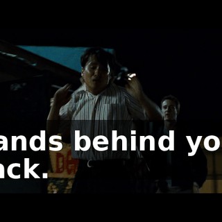 Hands behind your back.