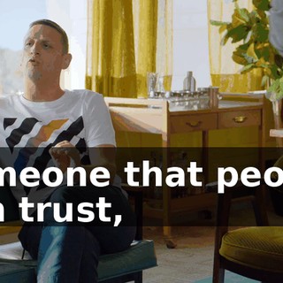 someone that people can trust,