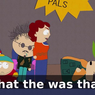 What the was that?