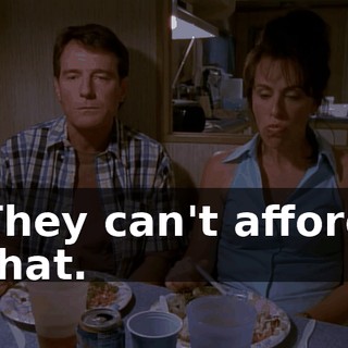 They can't afford that.
