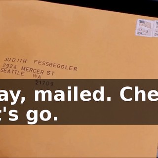 Okay, mailed. Check. Let's go.