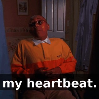 my heartbeat.