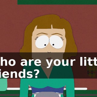Who are your little friends?