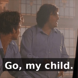 Go, my child.