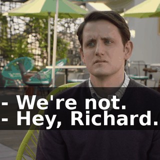 - We're not. - Hey, Richard.
