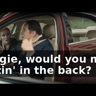 Margie, would you mind gettin' in the back?