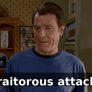 traitorous attack.