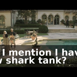Did I mention I have a new shark tank?