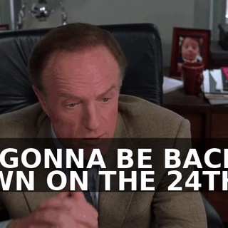 I'M GONNA BE BACK IN TOWN ON THE 24TH.