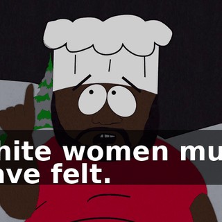 white women must have felt.