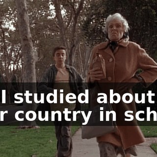 So, I studied about your country in school.
