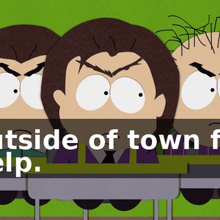 outside of town for help.