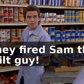 They fired Sam the stilt guy!