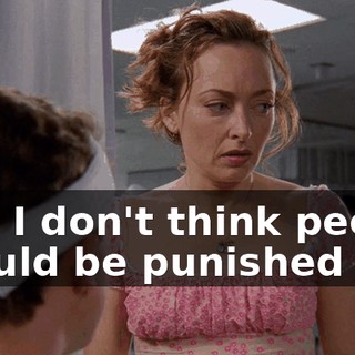 And I don't think people should be punished