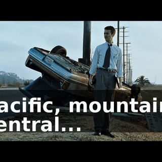 Pacific, mountain, central...