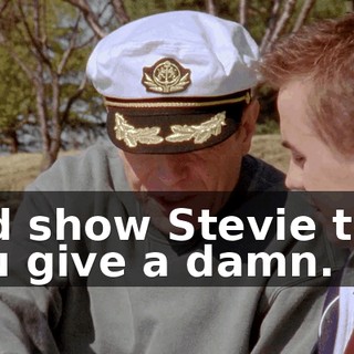 and show Stevie that you give a damn.