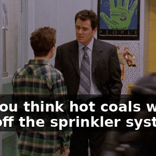 Do you think hot coals would set off the sprinkler system?
