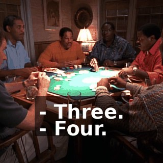 - Three. - Four.