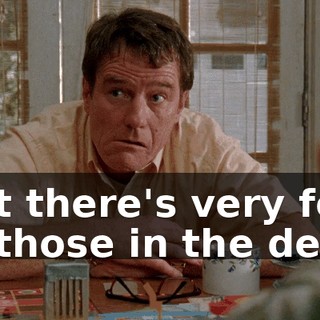 But there's very few of those in the deck.