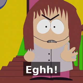 Eghh!