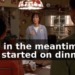 and in the meantime, I get started on dinner.