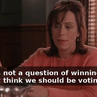 This is not a question of winning. And I don't think we should be voting