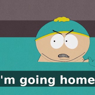 I'm going home.