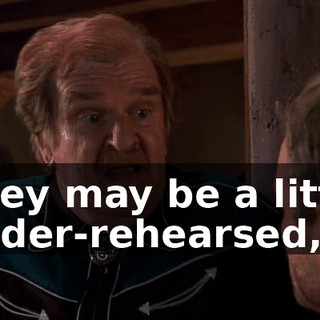 They may be a little under-rehearsed,