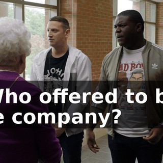 - Who offered to buy the company?