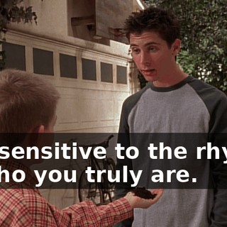 It is sensitive to the rhythm of who you truly are.