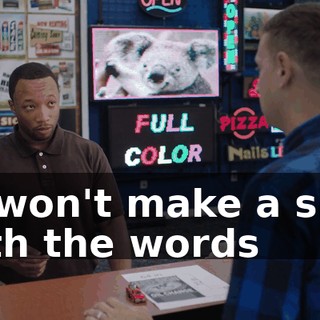 - I won't make a sign with the words