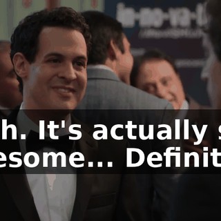 Yeah. It's actually so awesome... Definitely.