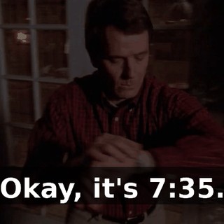 Okay, it's 7:35.