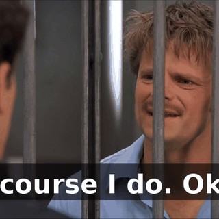 Of course I do. Okay.