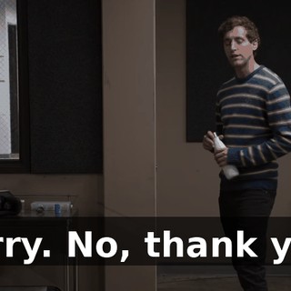 Sorry. No, thank you.