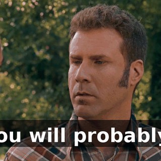 And you will probably lose.