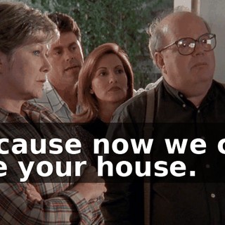 Because now we can see your house.
