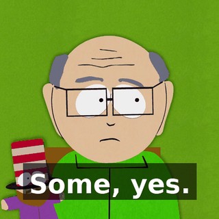 Some, yes.