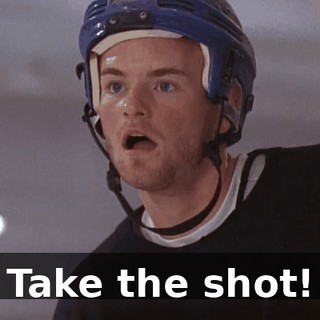 Take the shot!