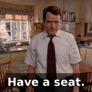 Have a seat.