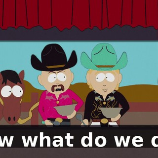 now what do we do?