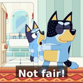 Not fair!