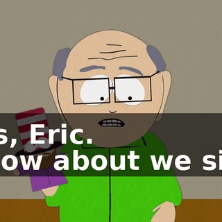 Yes, Eric. - How about we sing