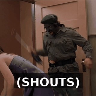 (SHOUTS)