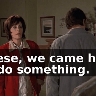 Reese, we came here to do something.