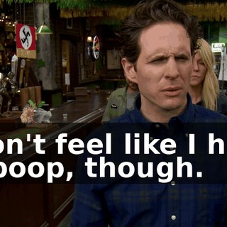 I don't feel like I have to poop, though.