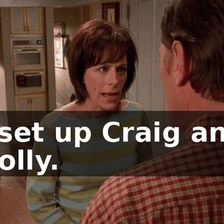 I set up Craig and Polly.