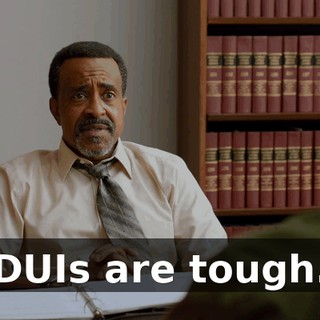 DUIs are tough.