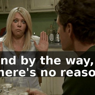 And by the way, there's no reason